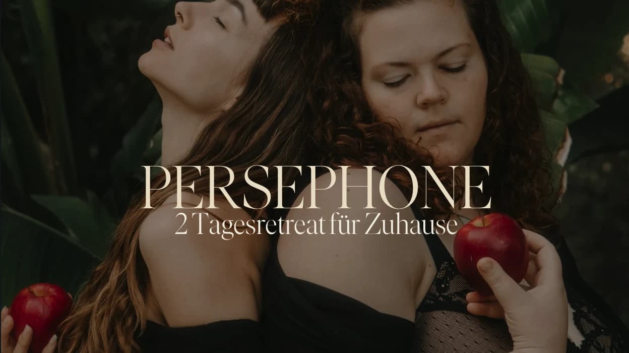 Persephone 2 Tages Onlineretreat