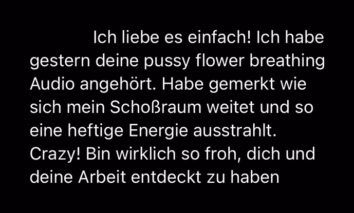 Feedback einer Teilnehmerin zu Pussy Flower Atem
