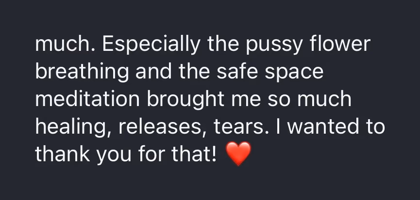 Feedback einer Teilnehmerin zu Pussy Flower Atem
